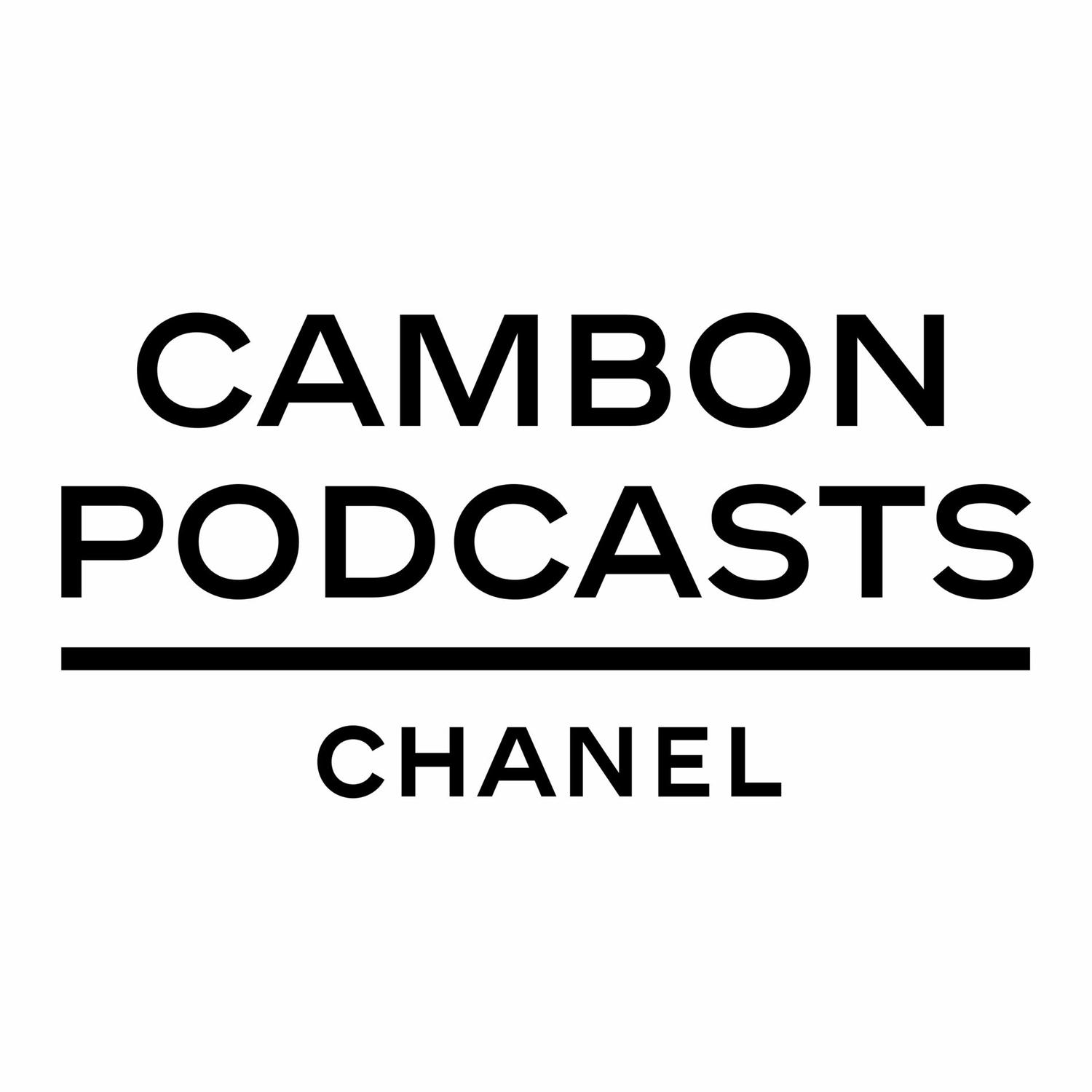 Cambon Podcast Chanel