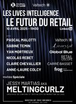 Live Intelligence spécial "Futur du retail" : RDV le 10 avril